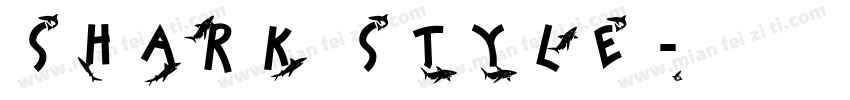 SHARK STYLE字体转换